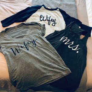 Lot of 3 Wifey/Mrs Tops Size M Tank Tee and 3/4